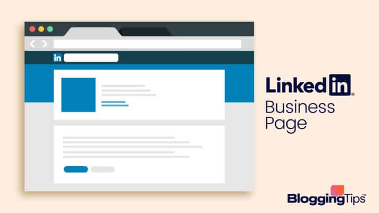 header image for the how to create a linkedin business page post on bloggingtips.com